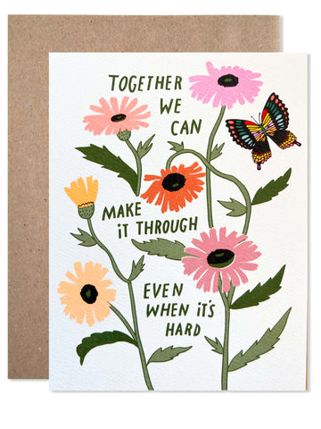 Together we can make it through - wholesale case of 6