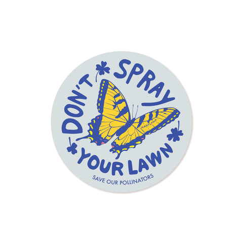 3 x 3 Don't Spray your Lawn