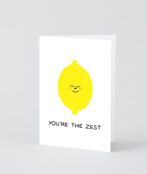 ‘You're the Zest’ Greetings Card