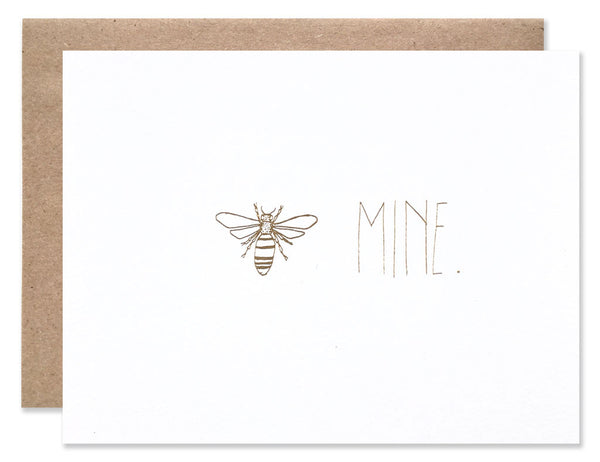 Bee mine illustrated by Hartland Brooklyn and gold foil letter pressed.