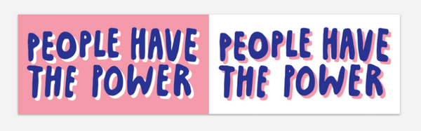People Have the Power Bumper Sticker