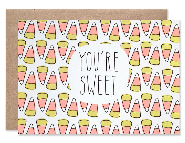 You're Sweet with a Candy Corn background hand illustrated by Hartland Brooklyn