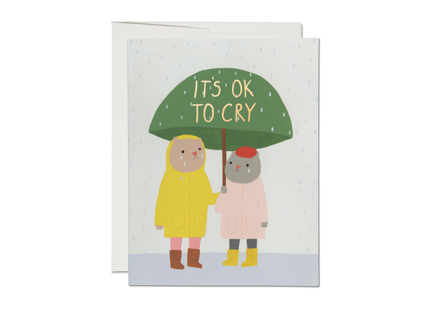 It's OK to Cry sympathy greeting card