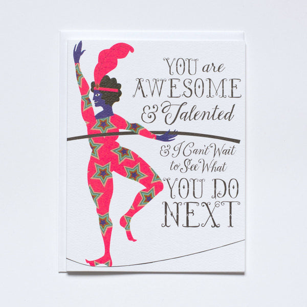 You Are Awesome and Talented Tightrope Walker Note Card